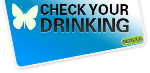 Check Your Drinking